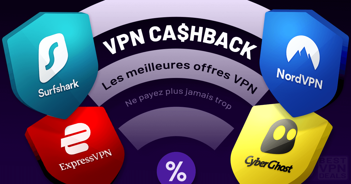 Offres VPN mars 2026 avec cashback, moins cher jusqu’à gratuit